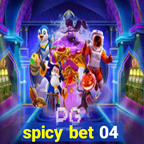 spicy bet 04